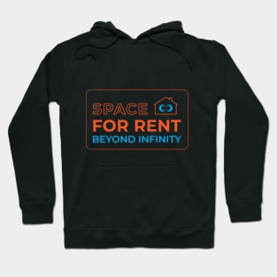 Space for Rent Beyond Infinity. Hoodie